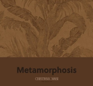 METAMORPHOSIS *Novità*